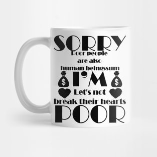 sorry i'm poor | social collection Mug